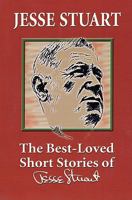 The Best-Loved Short Stories of Jesse Stuart 0070623058 Book Cover
