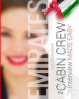 How to Become Emirates Cabin Crew: An Aspiring Flight Attendant's Must Have Guide to Acing the Interview 1908300132 Book Cover