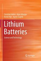 Lithium Batteries: Science and Technology 3319349295 Book Cover