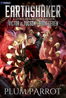 Earthshaker: A Litrpg Progression Fantasy (Victor of Tucson) 1039455565 Book Cover