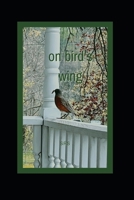 on bird's wing: a poetry collection B0BYRPG78J Book Cover