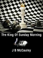 The King of Sunday Morning 0987528009 Book Cover