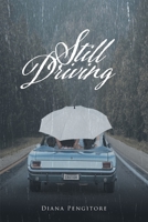 Still Driving 1646542185 Book Cover