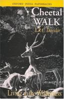 Cheetal Walk: Living in the Wilderness 0195652843 Book Cover