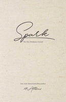 Spark: The One-Sentence Journal 1524877425 Book Cover