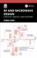RF and Microwave Design: Circuits, Devices, and Systems 1041219792 Book Cover