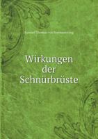 Wirkungen Der Schnurbruste 5518975198 Book Cover