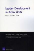Leader Development in Army Units: Views from the Field 0833042009 Book Cover