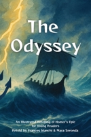 The Odyssey: An Illustrated Retelling of Homer’s Epic for Young Readers (Classics of Homer — Adapted and Illustrated for Young Readers) B0GN5QF3VV Book Cover