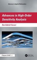 Advances in High-Order Sensitivity Analysis (Advances in Applied Mathematics) 1032752114 Book Cover