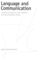 Language and Communication: Essential Concepts for User Interface and Documentation Design 0195108388 Book Cover