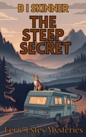 The Steep Secret (Eerie Estes Mysteries) B0GZCL83HJ Book Cover