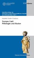Trompe-l'Oeil: Philologie Und Illusion: Franz Romer Zum Abschied Aus Dem Dekanat 3899719131 Book Cover