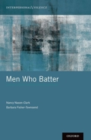 Men Who Batter 0199351864 Book Cover