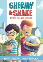 Shermy and Shake, the Not-So-Nice Neighbor 1536233099 Book Cover