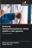 Disturbi muscoloscheletrici della spalla e del gomito (Italian Edition) 6206900819 Book Cover