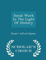 Social Work In The Light Of History 1167222296 Book Cover