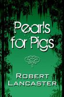Pearls for Pigs 1448989396 Book Cover