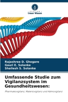 Umfassende Studie zum Vigilanzsystem im Gesundheitswesen (German Edition) 6209585396 Book Cover