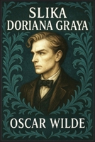 Slika Doriana Graya (Croatian Edition) B0G62D2XYM Book Cover