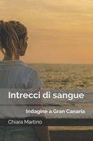 Intrecci di sangue: Indagine a Gran Canaria B0BV4CK6HP Book Cover