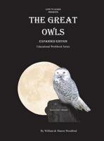 The Great Owls: Educational Workbook Series 0985906537 Book Cover