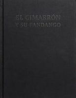 El Cimarron y su Fandango 1739881303 Book Cover