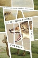 All the Birds, Singing 0345802500 Book Cover