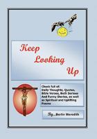 Keep Looking Up 1453596461 Book Cover