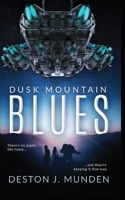 Dusk Mountain Blues B085K85MXK Book Cover