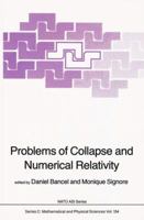 Problems of Collapse and Numerical Relativity 9400964625 Book Cover