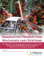 Innovative Production Machines and Systems - 6th I*PROMS Virtual Conference 1471050262 Book Cover