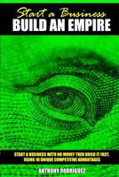 Start a Business: Build an Empire 1731055552 Book Cover