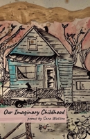 Our Imaginary Childhood B0C1MMYYS3 Book Cover
