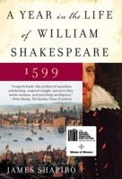 A Year in the Life of William Shakespeare: 1599 0060088745 Book Cover