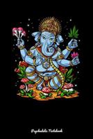 Psychedelic Notebook: Ganesha Psychedelic Hindu God Notebook 1082590339 Book Cover