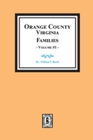 Orange County, Virginia FAMILIES, Vol. #2 0893087947 Book Cover