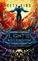 Light's Ascension: A Fantasy LitRPG Adventure (The Exlian Syndrome Series) B0FVPK1RNZ Book Cover