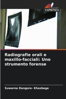 Radiografie orali e maxillo-facciali: Uno strumento forense 6205313367 Book Cover