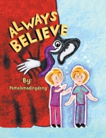 Always Believe 1796099724 Book Cover