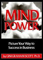 Mind Power: Picture Your Way to Success in Business 0135835275 Book Cover