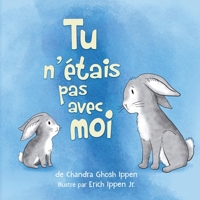 Tu n'étais pas avec moi 1950168271 Book Cover