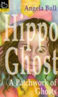 A Patchwork of Ghosts (Hippo Ghost S.) 0590137573 Book Cover