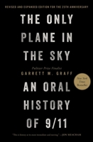 The Only Plane in the Sky (25th Anniversary Edition): An Oral History of 9/11 1668247453 Book Cover