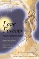 Love Forever: Para Siempre Amor 1434362426 Book Cover