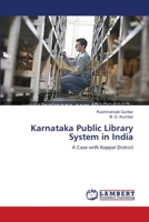 Karnataka Public Library System in India 3659177466 Book Cover
