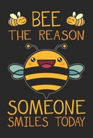 Bee The Reason Someone Smiles Today: Beekeeper Beekeeping Notebook Blank Line Bee Journal Lined with Lines 6x9 120 Pages Checklist Record Book Honey Bees Take Notes Gift for Beekeeper Planner Paper Me 1699016682 Book Cover