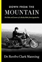 Down from the Mountain 1300052163 Book Cover