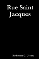 Rue Saint Jacques 1387151797 Book Cover