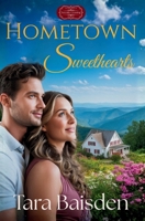 Hometown Sweethearts : Serenity Crossing Book #1 1966093489 Book Cover